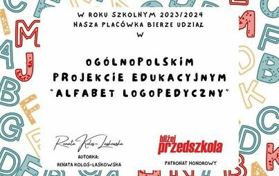 Zdjęcie do Og&oacute;lnopolski Projekt Edukacyjny &bdquo;Alfabet Logopedyczny